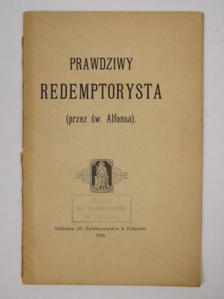 Prawdziwy Redemptorysta, 1905 r.