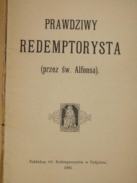Prawdziwy Redemptorysta, 1905 r.