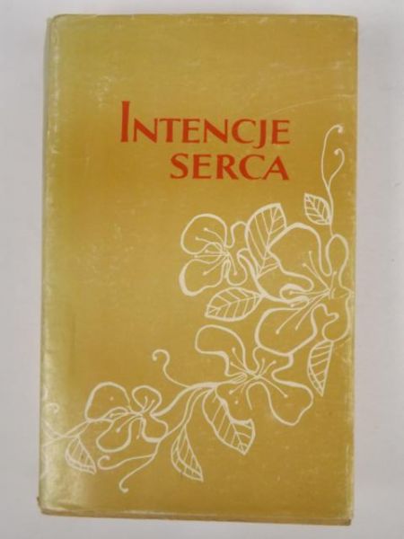 Intencje serca: antologia poezji religijnej