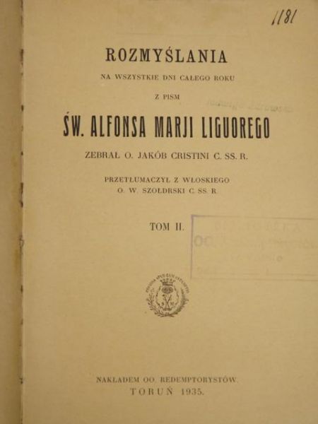 Cristini Jakób (oprac.) - Rozmyślania na wszystkie dni całego roku z pism św. Alfonsa Marji Liguorego. Tom II, 1935 r.