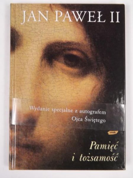 Jan Paweł II - Pamięć i tożsamość