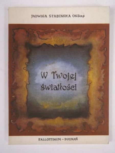 W Twojej światłości