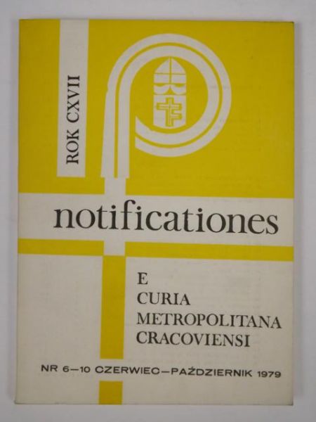 Notificationes e Curia Metropolitana Cracoviensi, Rok CXVII Czerwiec - Październik, Nr 6-10