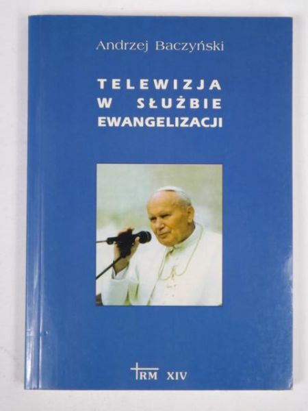 Telewizja w służbie ewangelizacji