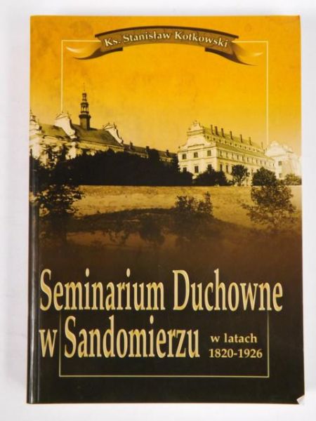 Seminarium duchowne w Sandomierzu w latach 1820-1926