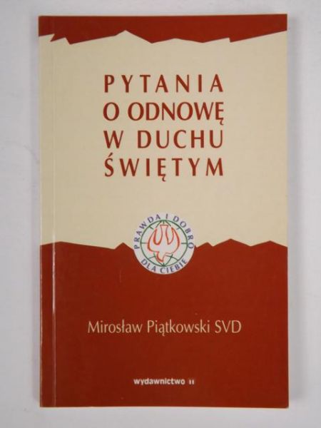 Pytania o odnowę w Duchu Świętym