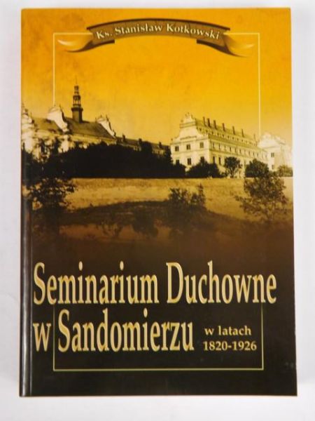 Seminarium duchowne w Sandomierzu w latach 1820-1926