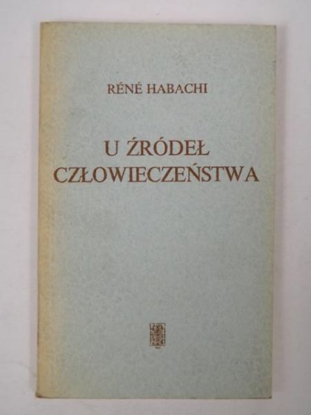 U źródeł człowieczeństwa
