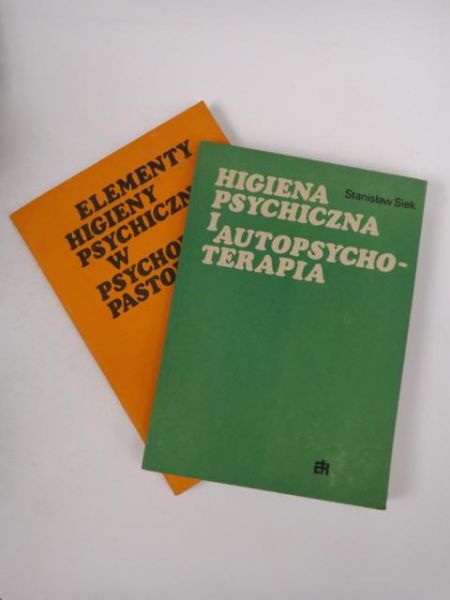 Elementy higieny psychicznej w psychologii pastoralnej/ Higiena psychiczna i autopsychoterapia
