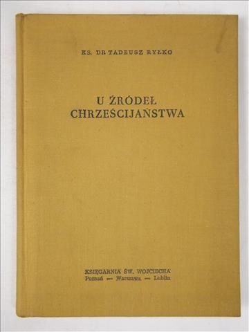 U źródeł Chrześcijaństwa