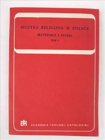 Muzyka religijna w Polsce, T. V