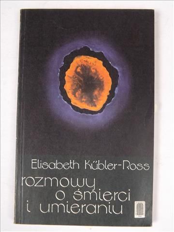Jubler-Ross Elisabeth - Rozmowy o śmierci i umieraniu
