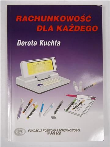Kuchta Dorota - Rachunkowość dla każdego