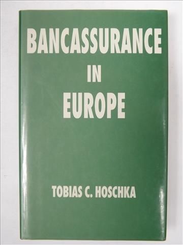 . - Bancassurance in Europe