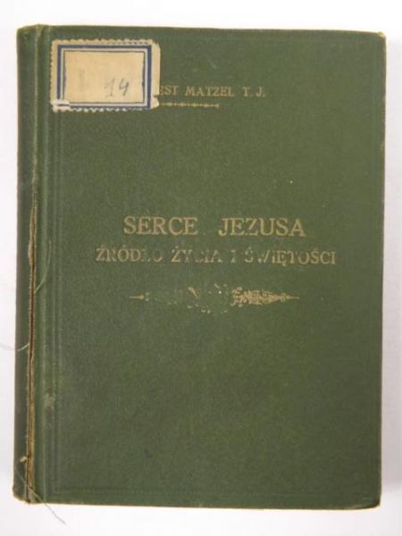 Matzel Ernest - Serce Jezusa źródło życia i świętości, 1917 r.