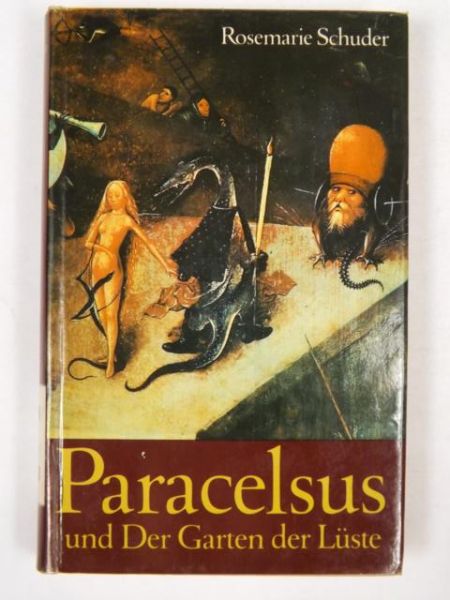 Paracelsus und Der Garten der Luste