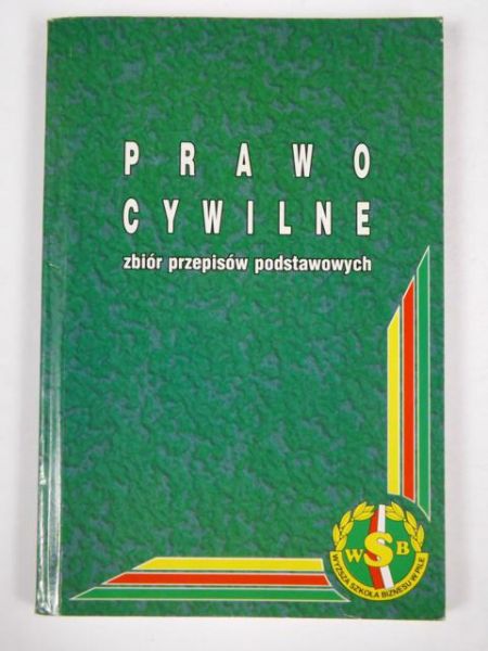 Prawo cywilne : Zbiór przepisów podstawowych