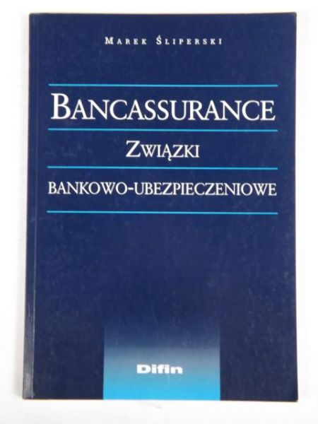 Bancassurance: Związki bankowo-ubezpieczeniowe
