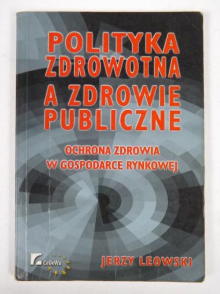 Polityka zdrowotna a zdrowie publiczne