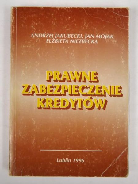 Prawne zabezpieczenie kredytów