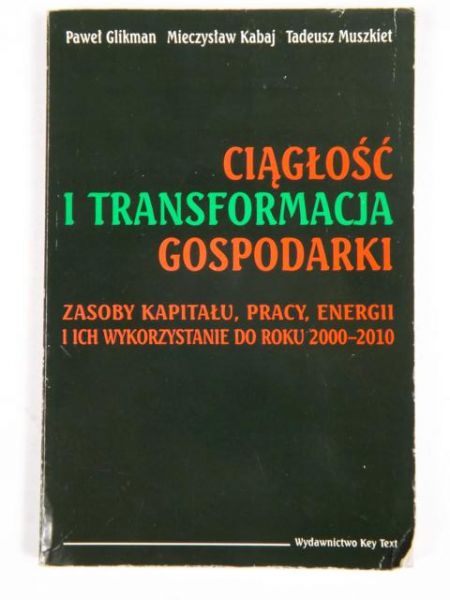 Glikman Paweł - Ciągłość i transformacja gospodarki