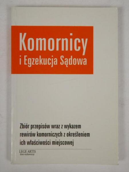 Komornicy i egzekucja sądowa