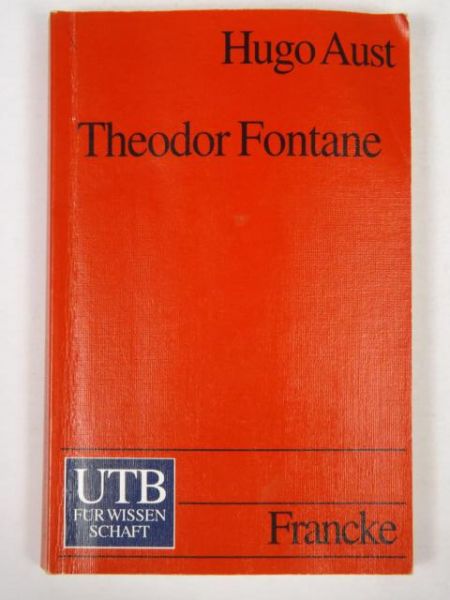 Aust Hugo - Theodor Fontane