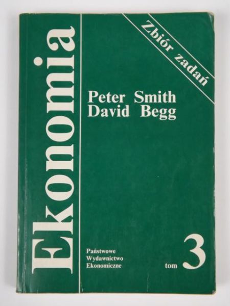 Begg David - Ekonomia. Zbiór zadań Tom III