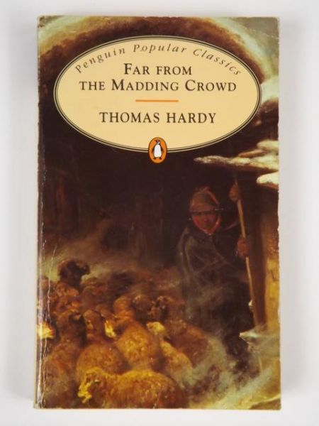 Hardy Thomas - Far from the madding crowd