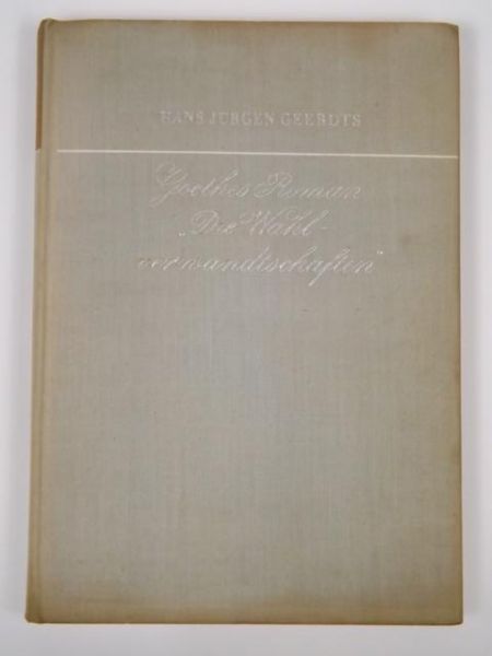 Goethes Roman "Die Wahlverwandtschaften"