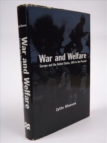 Klausen Jytte - War and Welfare: Europe and the United States, 1945 to the Present