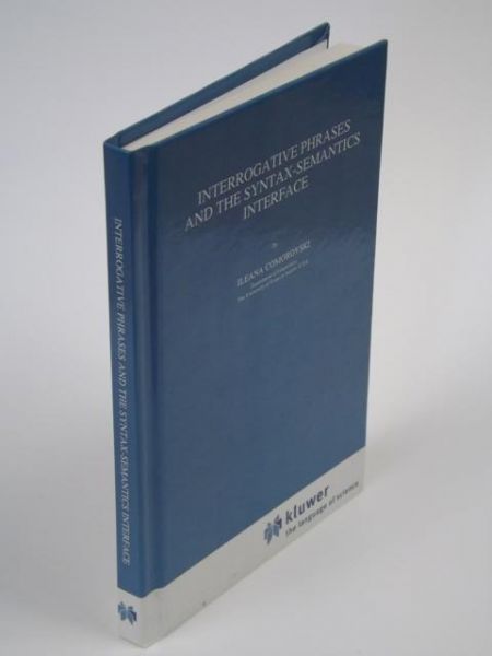 Interrogative Phrases and the Syntax-Semantics Interface