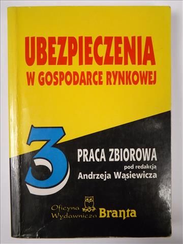 Ubezpieczenia w gospodarce rynkowej