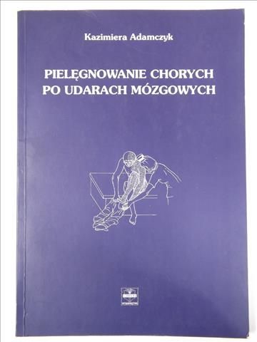 Pielęgnowanie chorych po udarach mózgowych