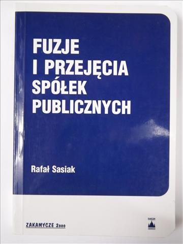 Fuzje i przejęcia spółek publicznych