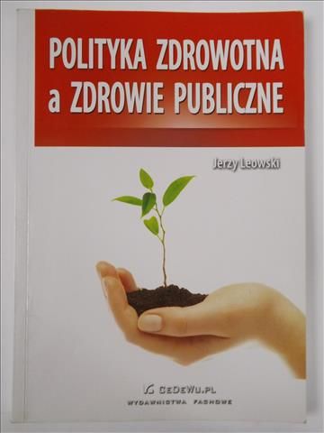 Polityka zdrowotna a zdrowie publiczne