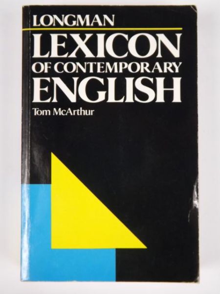 McArthur Tom - Longman Lexicon of Contemporary English