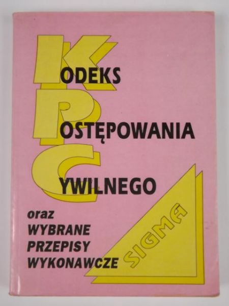 Styś Szymon (oprac.) - Kodeks postępowania cywilnego oraz wybrane przepisy wykonawcze