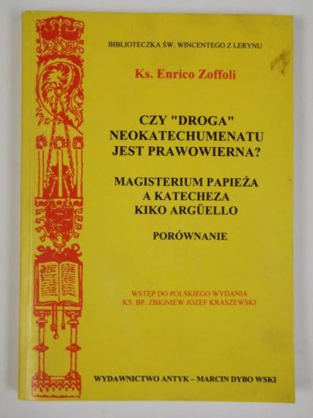 Czy "droga" neokatechumenatu jest prawowierna?
