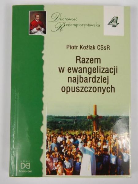 Razem w ewangelizacji najbardziej opuszczonych T. IV