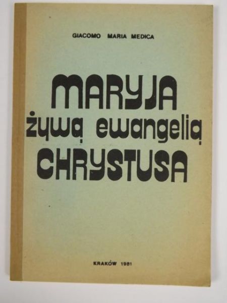 Maryja żywą ewangelią Chrystusa, II obieg
