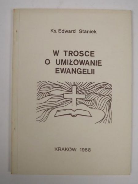 W trosce o umiłowanie Ewangelii