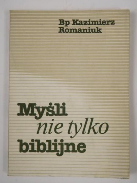 Myśli nie tylko biblijne