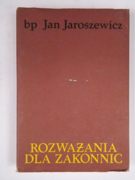 Bądźcie mocni w Panu. Rozważania dla zakonnic