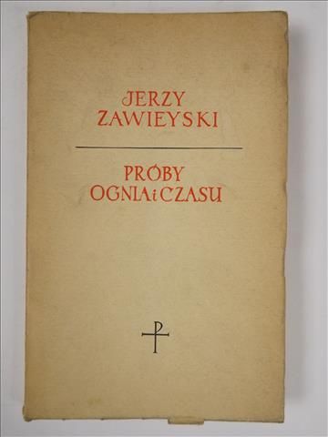 Próby ognia i czasu