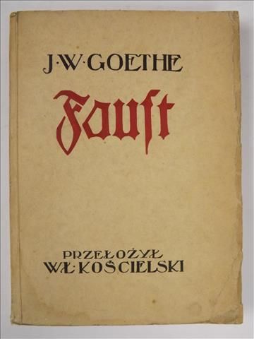 Goethe Johann Wolfgang - Faust, 1937 r.