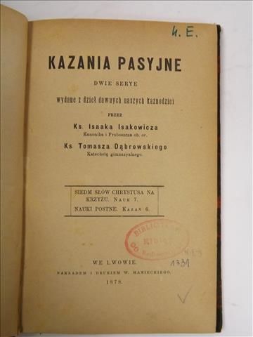 Isakowicz Isaak,   - Kazania pasyjne 1878 r.