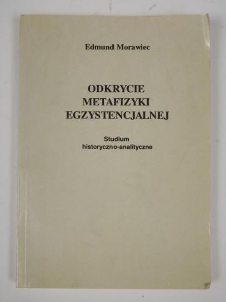 Odkrycie metafizyki egzystencjalnej