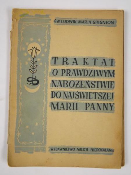 Grignion Ludwik - Traktat o prawdziwym nabożeństwie do Najświętszej Marii Panny, 1948 r.
