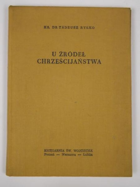 U źródeł Chrześcijaństwa